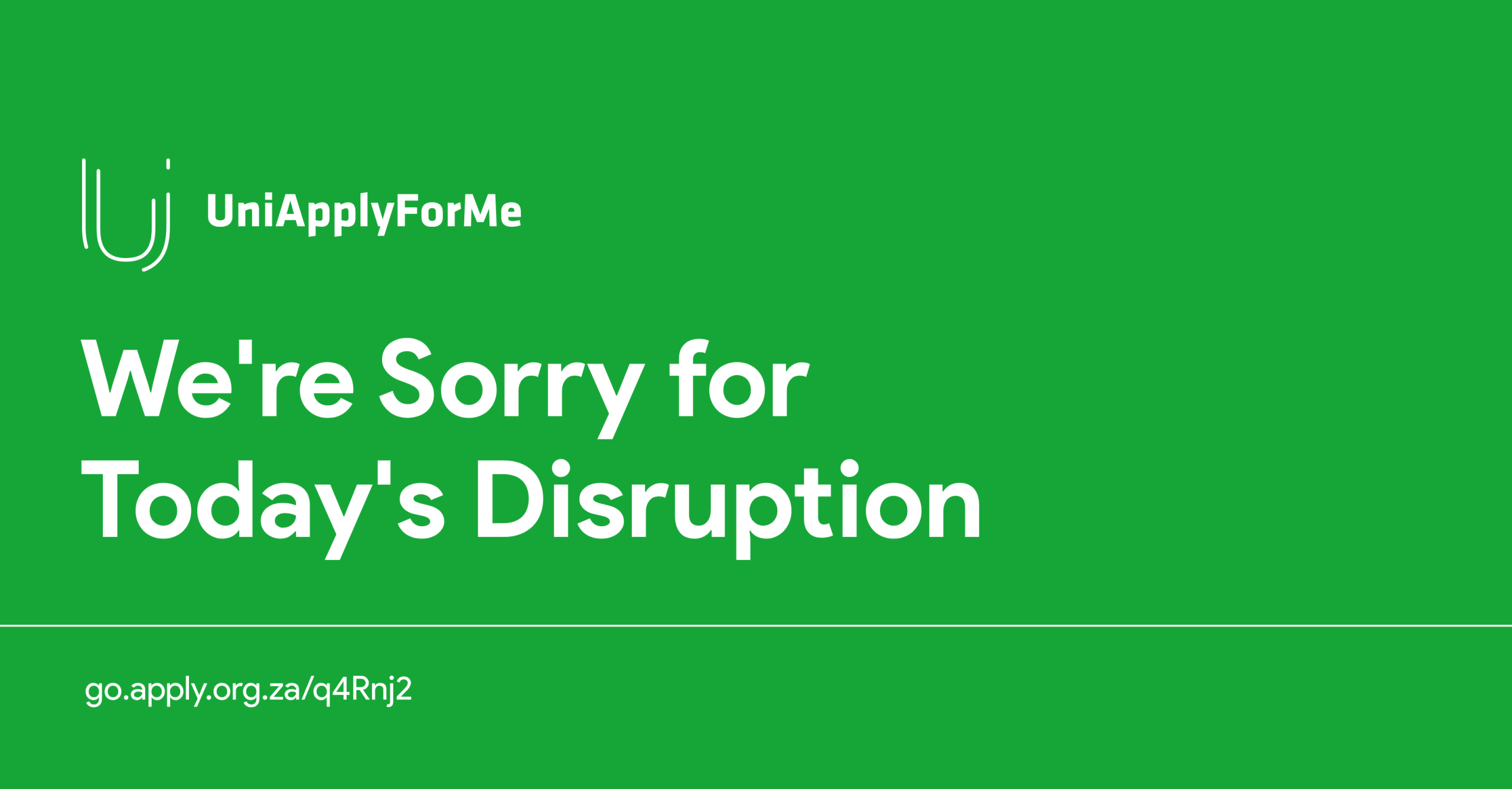 We're Sorry for Today's Disruption